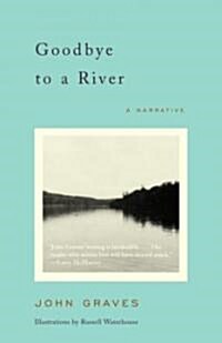 Goodbye to a River: A Narrative (Paperback)