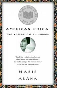 American Chica: Two Worlds, One Childhood (Paperback)