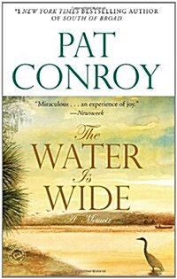 The Water Is Wide: A Memoir (Paperback)