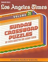 Los Angeles Times Sunday Crossword Puzzles, Volume 21 (Paperback)