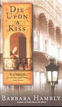 Die Upon a Kiss (Mass Market Paperback)