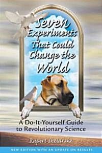 [중고] Seven Experiments That Could Change the World: A Do-It-Yourself Guide to Revolutionary Science (Paperback, 2)