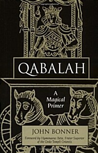 Qabalah: A Magical Primer (Paperback)