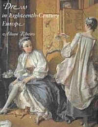 Dress in Eighteenth-Century Europe, 1715-1789 (Hardcover, Revised, Subsequent)