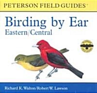 Birding by Ear: Eastern and Central North America (Audio CD)