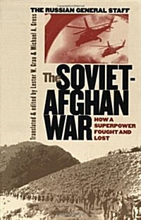 [중고] The Soviet-Afghan War: How a Superpower Fought and Lost (Paperback)