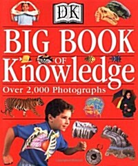 [중고] The Dorling Kindersley Big Book of Knowledge (Paperback)