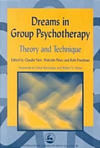 Dreams in Group Psychotherapy : Theory and Technique (Paperback)