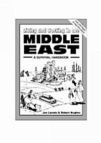 Living and Working in the Gulf States and Saudi Arabia (Paperback)