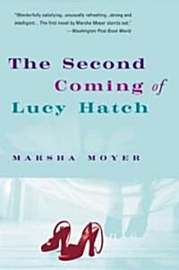 The Second Coming of Lucy Hatch (Paperback)