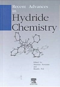 Recent Advances in Hydride Chemistry (Hardcover)