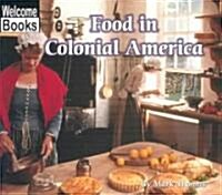 Food in Colonial America (Paperback)