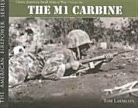 The M1 Carbine (Hardcover)