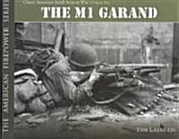 The M1 Garand (Hardcover)