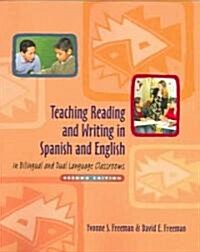Teaching Reading and Writing in Spanish and English in Bilingual and Dual Language Classrooms, Secon (Paperback)
