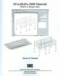 Staad.pro 2005 Tutorial (Paperback)