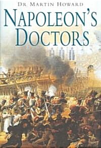 Napoleons Doctors (Hardcover)
