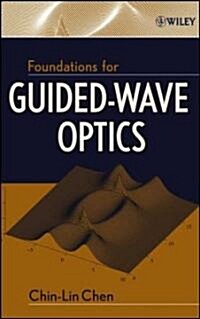 Foundations for Guided-Wave Optics (Hardcover)