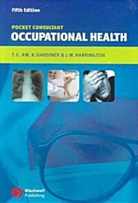 Occupational Health : Pocket Consultant (Paperback, 5th Edition)