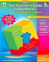 The Teachers Guide to Big Blocks Grades 4-8 (Paperback)