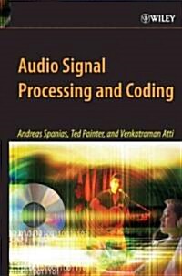 Audio Signal Processing and Coding (Hardcover)