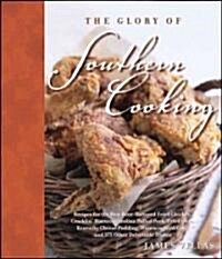 The Glory of Southern Cooking (Hardcover)