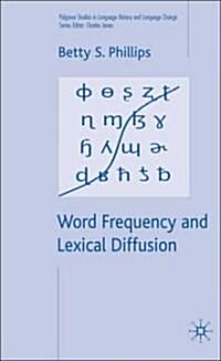 Word Frequency and Lexical Diffusion: (Hardcover)