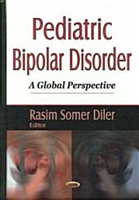 Pediatric Biopolar Disorder (Hardcover, UK)