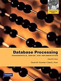 [중고] Database Processing: Fundamentals, Design, and Implementation (11th Edition, Paperback)