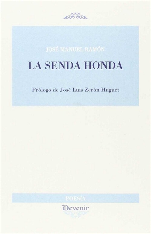 LA SENDA HONDA (Paperback)