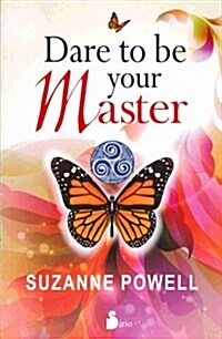 DARE TO BE YOUR MASTER (Book)