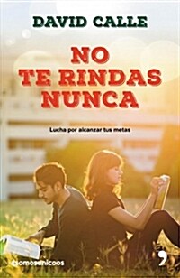 NO TE RINDAS NUNCA (Digital Download)