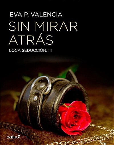 LOCA SEDUCCION, 3. SIN MIRAR ATRAS (Digital Download)