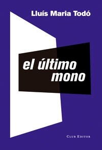 EL ULTIMO MONO (Paperback)