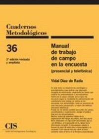 MANUAL DE TRABAJO DE CAMPO EN LA ENCUESTA (PRESENCIAL Y TELEFONICA) (Paperback)