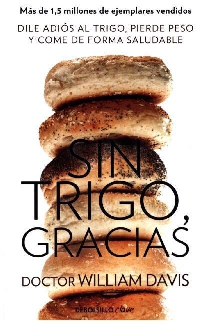 SIN TRIGO, GRACIAS (Paperback)