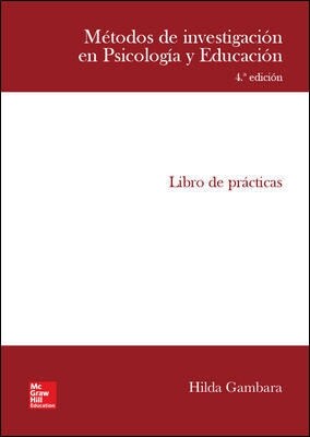 POD - METODOS DE INVESTIGACION EN PSICOLOGIA Y EDUCACION. LIBRO DE PRACTICAS. (Book)