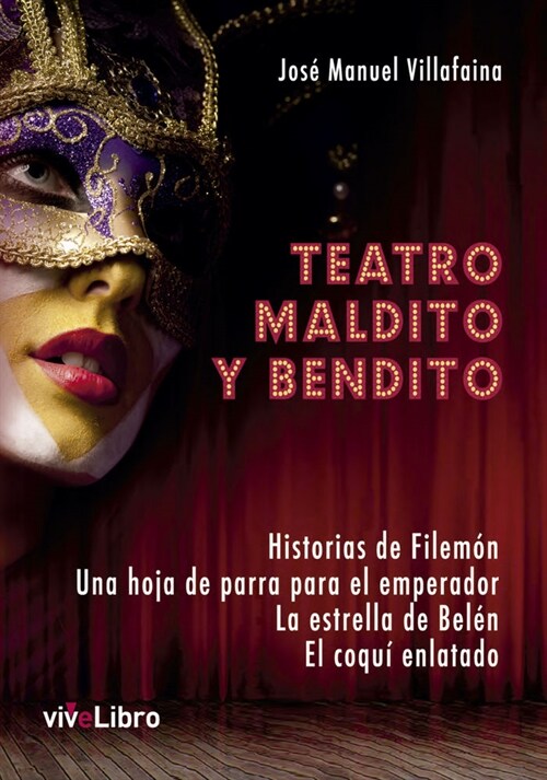 TEATRO MALDITO Y BENDITO (Book)
