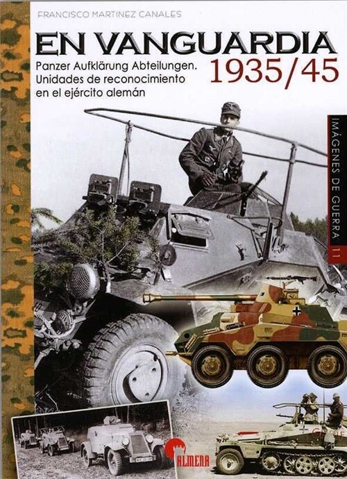 EN VANGUARDIA (1935-1945): PANZER AUFKLARUNGS ABTEILUNGEN (Paperback)