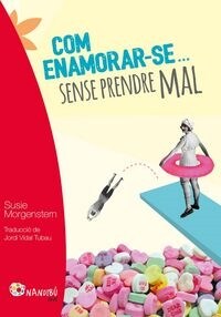 COM ENAMORAR-SE... SENSE PRENDRE MAL (Paperback)