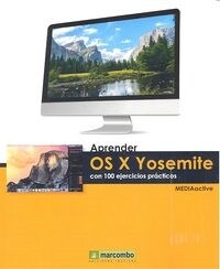 APRENDER OS X YOSEMITE CON 100 EJERCICIOS (Paperback)