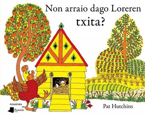 NON ARRAIO DAGO LOREREN TXITA (Hardcover)