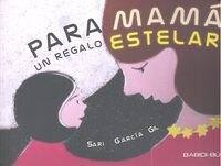 PARA MAMA, UN REGALO ESTELAR (Paperback)