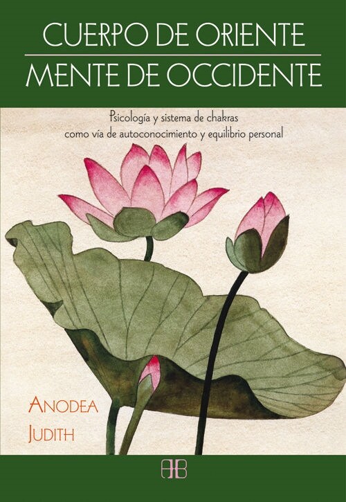 CUERPO DE ORIENTE, MENTE DE OCCIDENTE (Book)