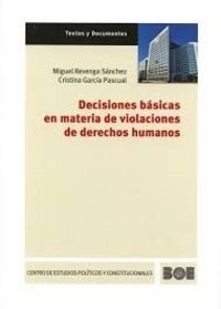 DECISIONES BASICAS EN MATERIA DE VIOLACIONES DE DERECHOS HUMANOS (Paperback)