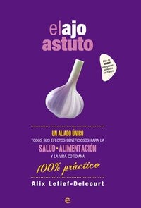 EL AJO ASTUTO (Paperback)
