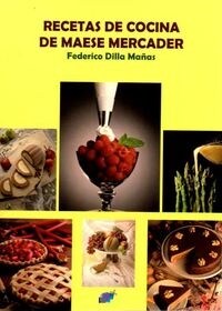 RECETAS DE COCINA DE MAESE MERCADER (Paperback)