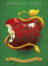 LA ISLA DE LOS PERDIDOS (LOS DESCENDIENTES)(+9 ANOS) (Paperback)