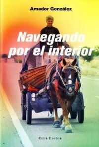 NAVEGANDO POR EL INTERIOR (Paperback)