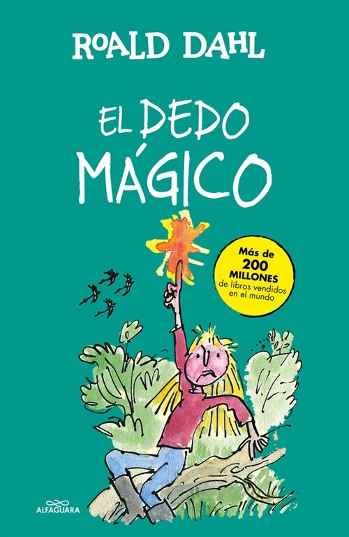 EL DEDO MAGICO(+10 ANOS) (Hardcover)